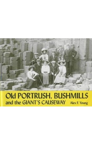 Old Portrush, Bushmills and the Giant's Causeway