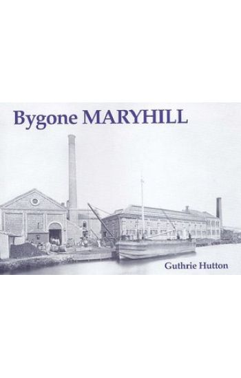 Bygone Maryhill