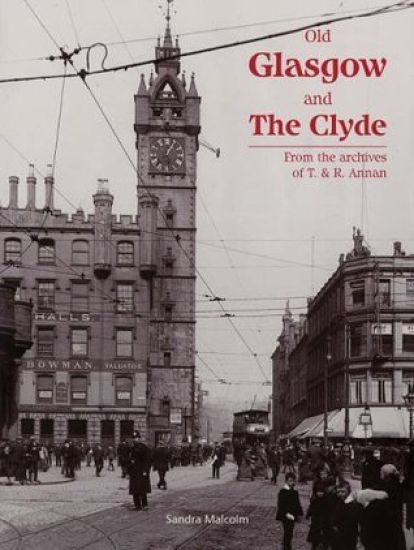 Old Glasgow and The Clyde