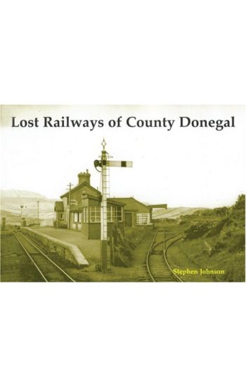 Lost Railways of County Donegal