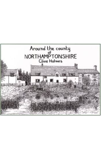 Around the County of Northamptonshire