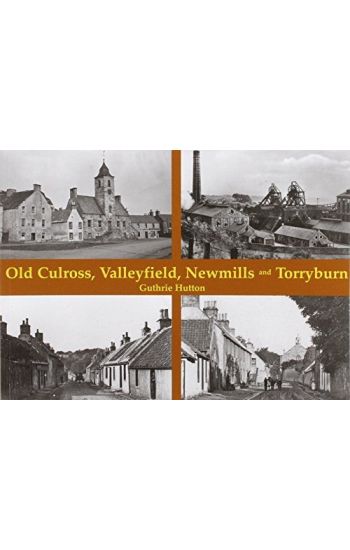 Old Culross, Valleyfield, New Mills and Torryburn