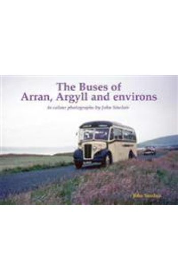 The Buses of Arran, Argyll and environs