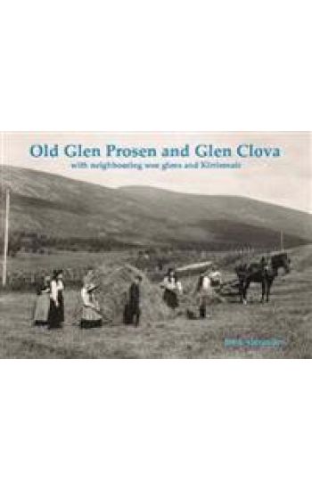 Old Glen Prosen and Glen Clova