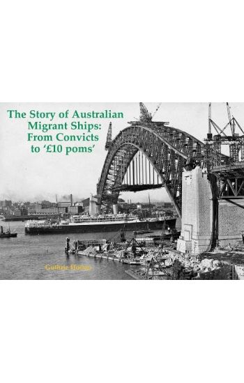 The Story of Australian Migrant Ships