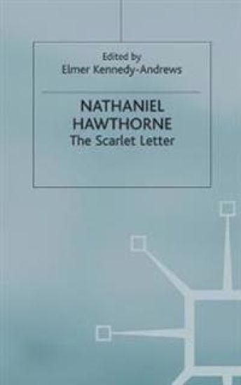 Nathaniel Hawthorne - The Scarlet Letter