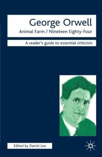 George Orwell - Animal Farm/Nineteen Eighty-Four