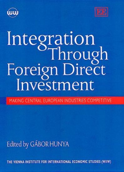Integration Through Foreign Direct Investment