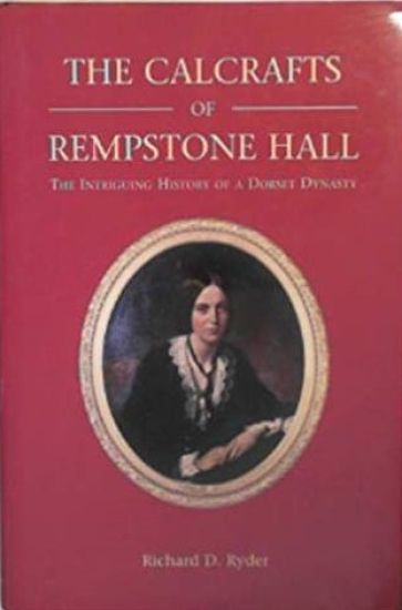 Calcrafts of Rempstone Hall