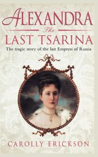 Alexandra: The Last Tsarina