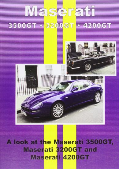 Maserati 3500GT * 3200GT * 4200GT