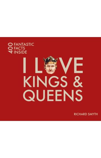 I Love Kings and Queens