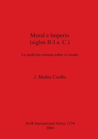 Moral e Imperio (siglos II-I a.C.)