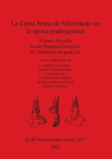 La La Costa Norte de Michoácan (Mexico) en la época prehispánica