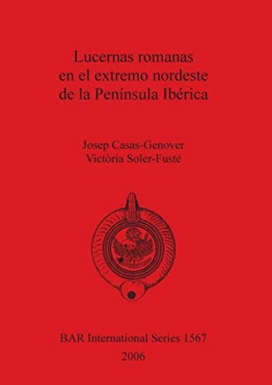 Lucernas romanas en el extremo nordeste de la Península Ibérica