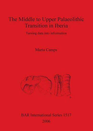 The Middle to Upper Palaeolithic Transition in Iberia