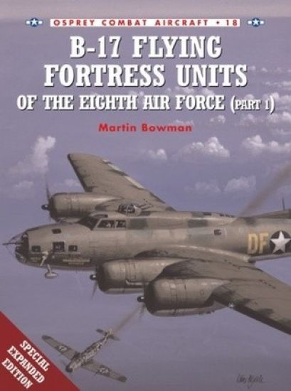 B-17 Flying Fortress Units of the Eighth Air Force (part 1)
