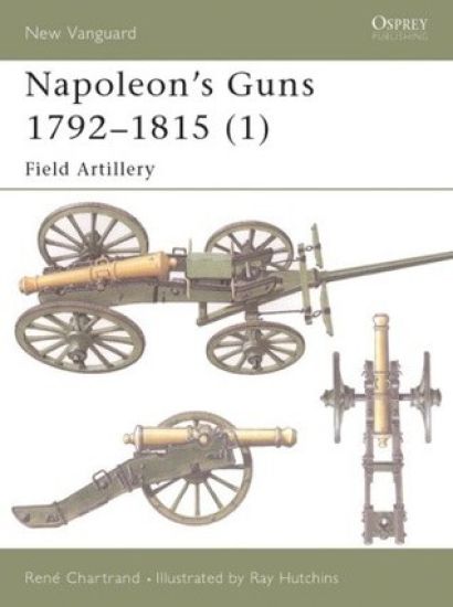 Napoleon's Guns 1792–1815 (1)