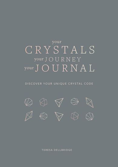 Your Crystals, Your Journey, Your Journal