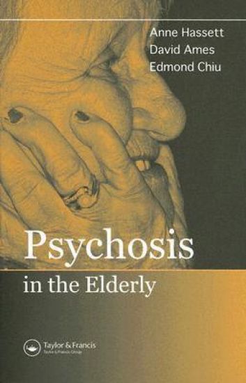 Psychosis in the Elderly