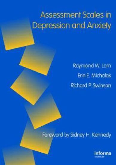 Assessment Scales in Depression, Mania and Anxiety