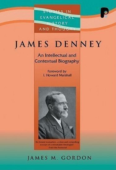 James Denney 1856-1917