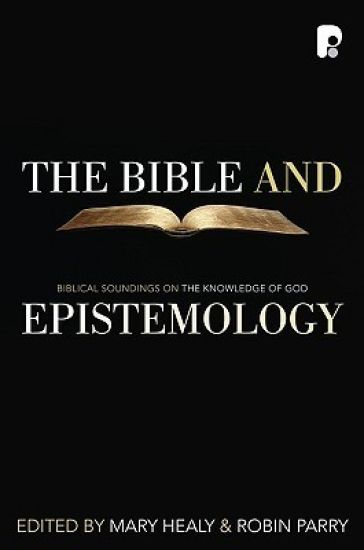 The Bible and Epistemology