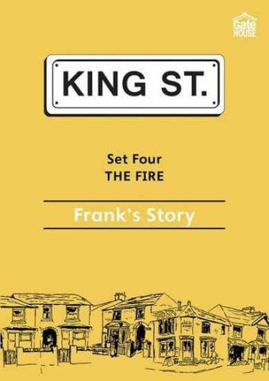 The Fire: Frank's Story