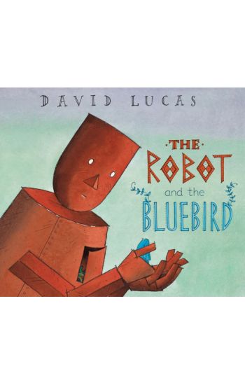 The Robot and the Bluebird