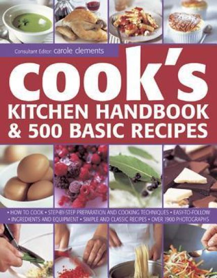 Cook's Kitchen Handbook & 500 Basic Recipes