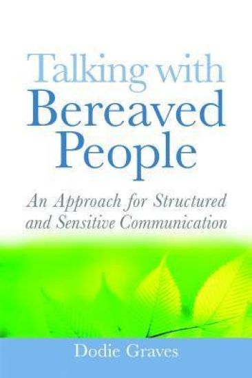 Talking With Bereaved People