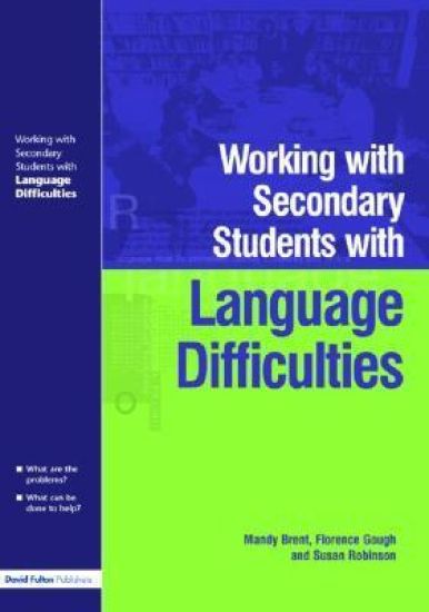 Working with Secondary Students who have Language Difficulties