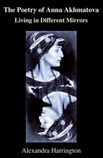 The Poetry of Anna Akhmatova