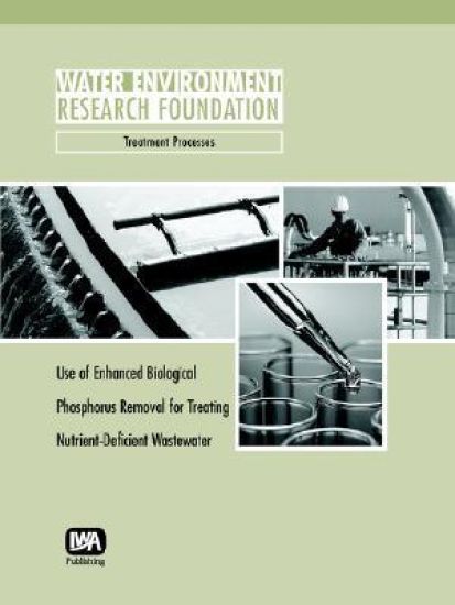 Use of Enhanced Biological Phosphorus Removal for Treating Nutrient-Deficient Wastewater