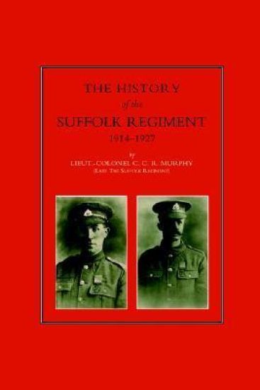 History of the Suffolk Regiment 1914-1927