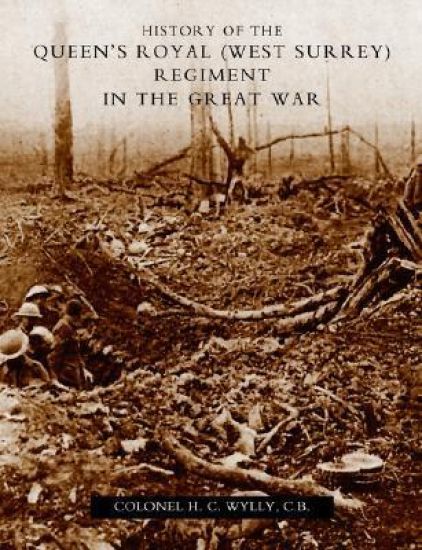 History of the Queen's Royal (West Surrey) Regiment (in the Great War)