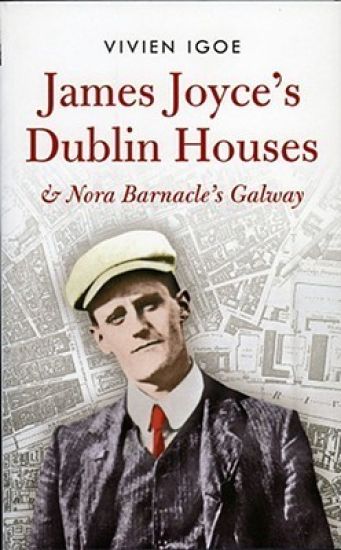 James Joyce's Dublin Houses