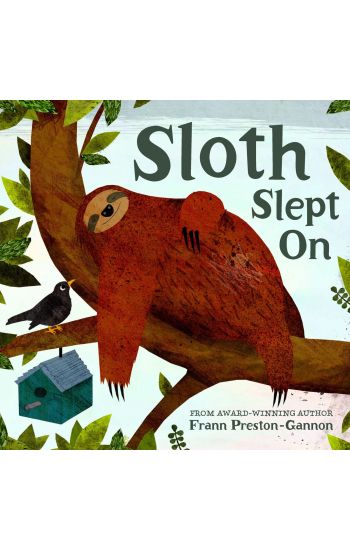 Sloth Slept On