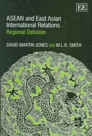 ASEAN and East Asian International Relations