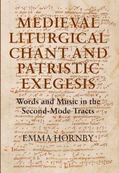 Medieval Liturgical Chant and Patristic Exegesis