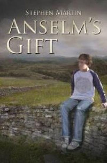 Anselm's Gift: A coming of age