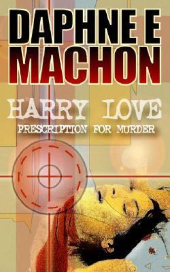 Harry Love - Prescription for Murder