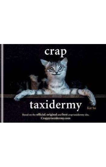 Crap Taxidermy
