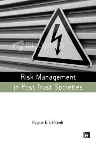 Risk Management in Post-Trust Societies