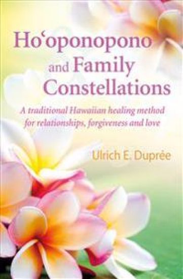 Ho'oponopono and Family Constellations