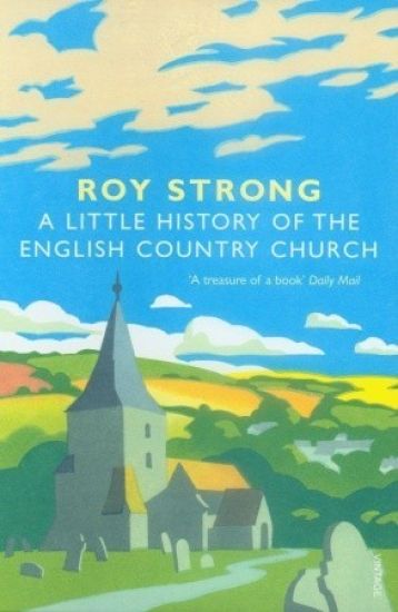 A Little History Of The English Country Church