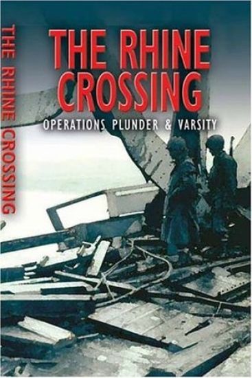 Rhine Crossing: Operations Plunder and Varsity