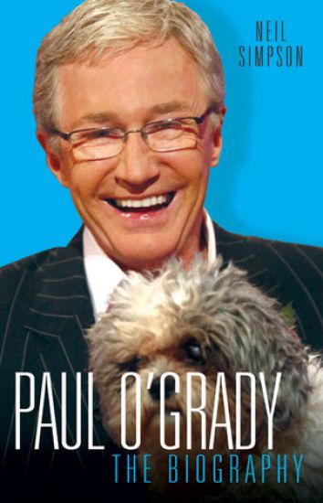 Paul O'Grady - The Biography