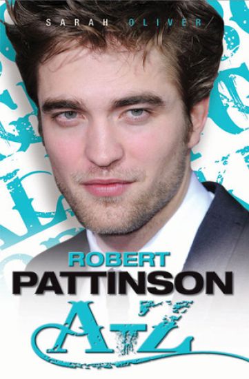 Robert Pattinson A-Z