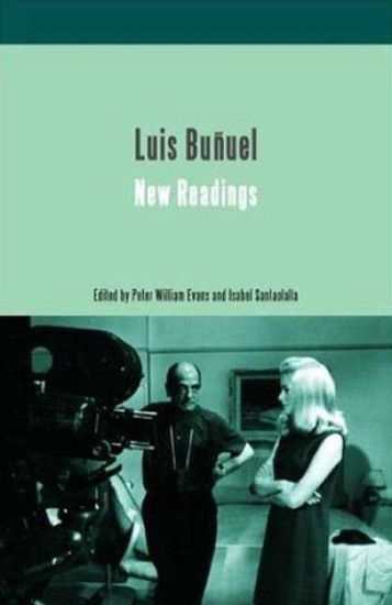Luis Bunuel: New Readings